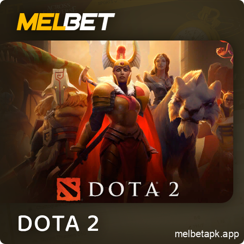 Bet on Dota 2 on the Melbet app