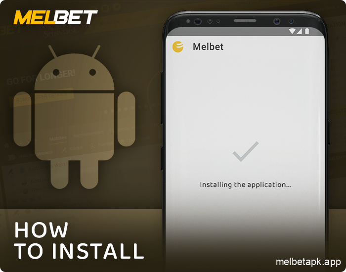 Installing the Melbet app on Android device